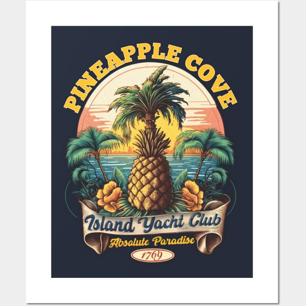 Pineapple Cove Island Yacht Club Wall Art by stuff101